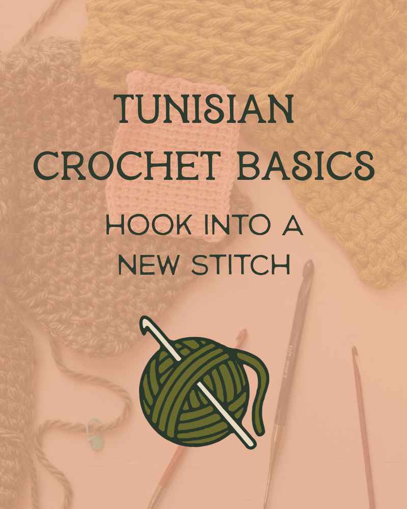 Load image into Gallery viewer, Tunisian Crochet Basics - Hook Into A New Stitch