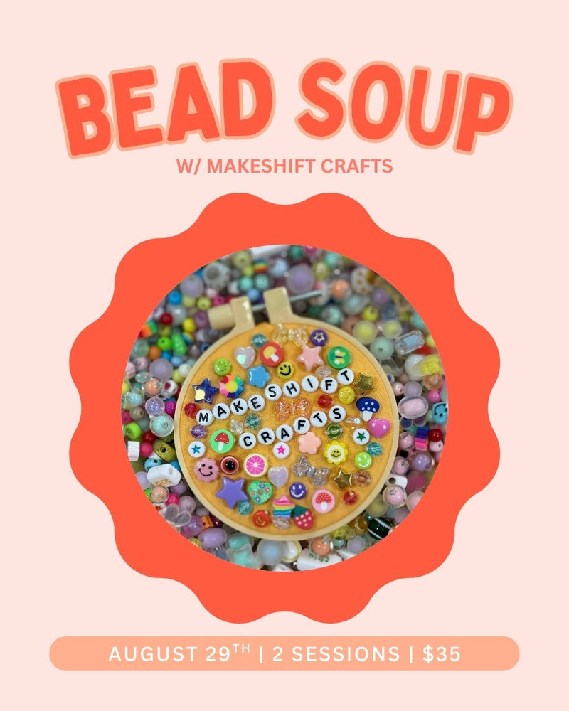 Load image into Gallery viewer, Denver Girls Club Event! Bead Soup Embroidery