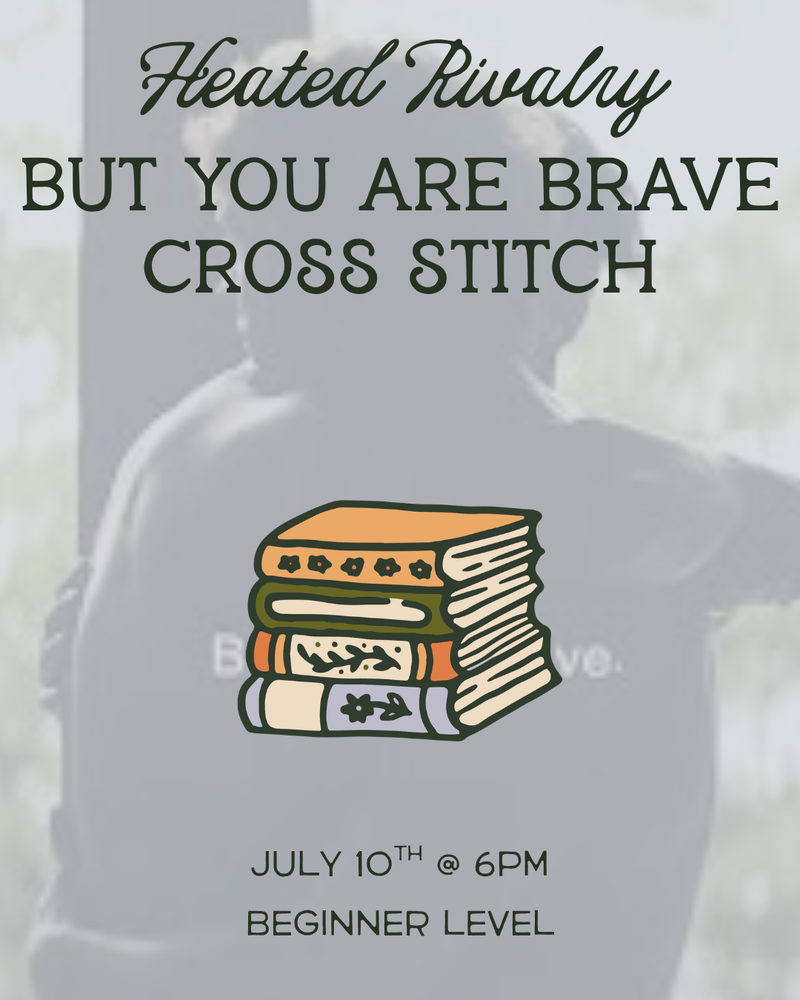 Load image into Gallery viewer, "But You Are Brave" Heated Rivalry Cross Stitch
