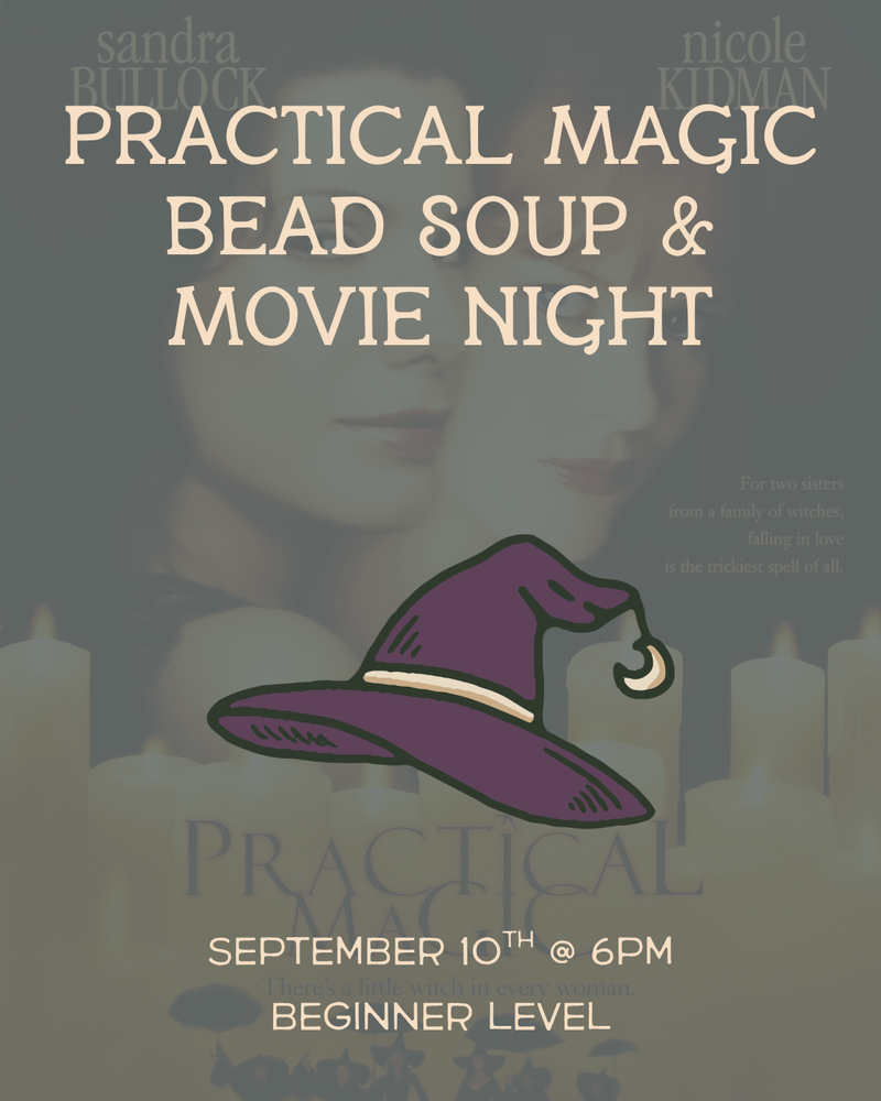 Load image into Gallery viewer, Practical Magic Bead Soup &amp; Movie Night
