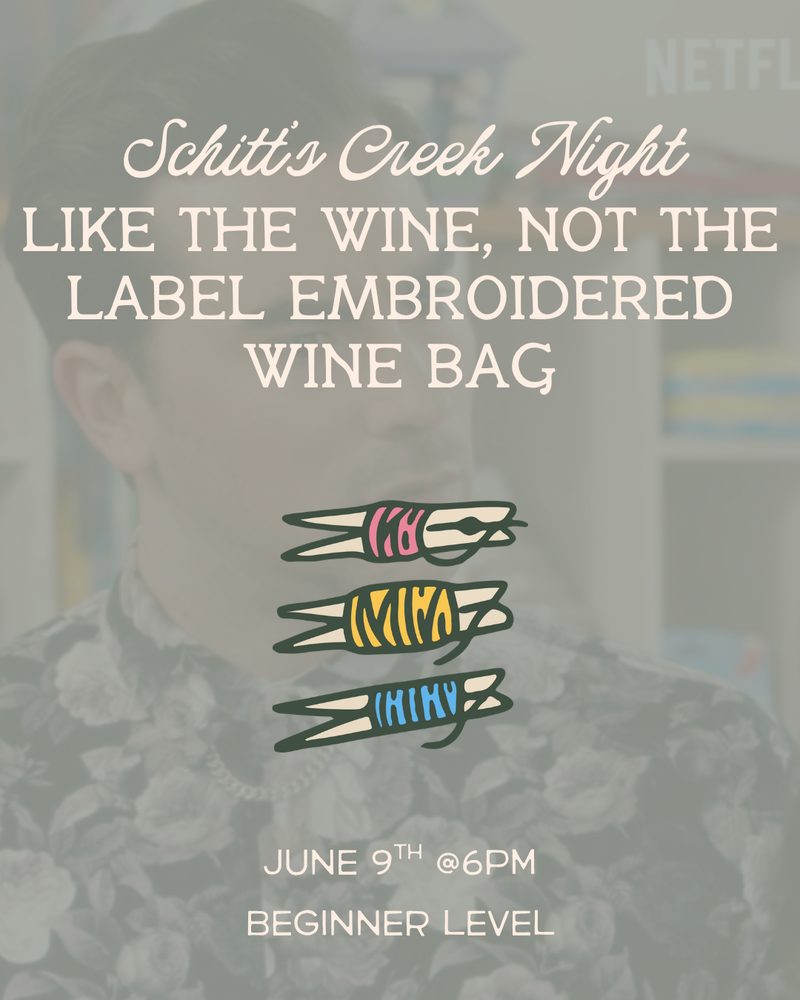 Load image into Gallery viewer, Schitt's Creek Night: Like The Wine Not The Label Wine Bag Embroidery
