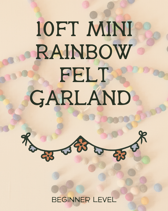 Make Your Own 10ft Mini Rainbow Felt Garland