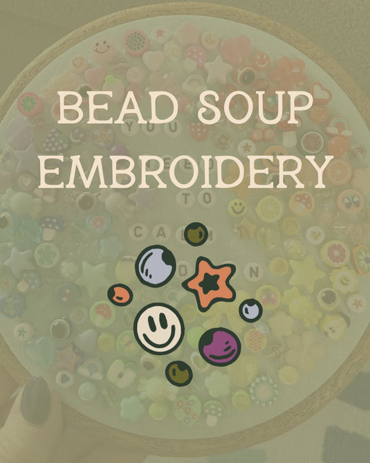 Bead Soup Embroidery