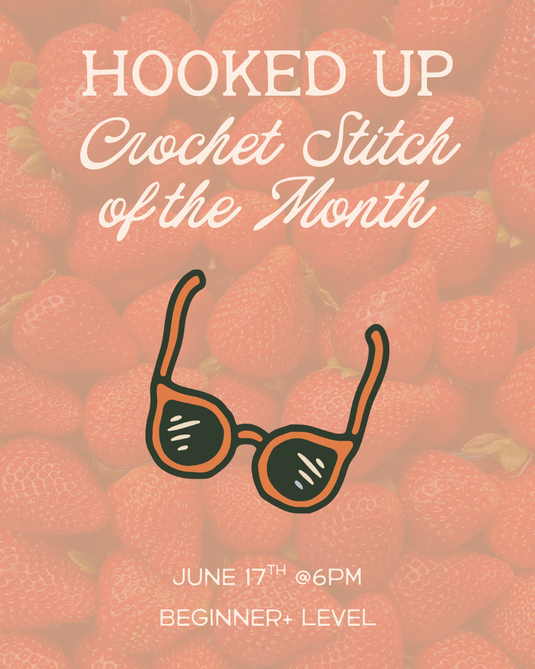 Hooked Up: Crochet Stitch of the Month