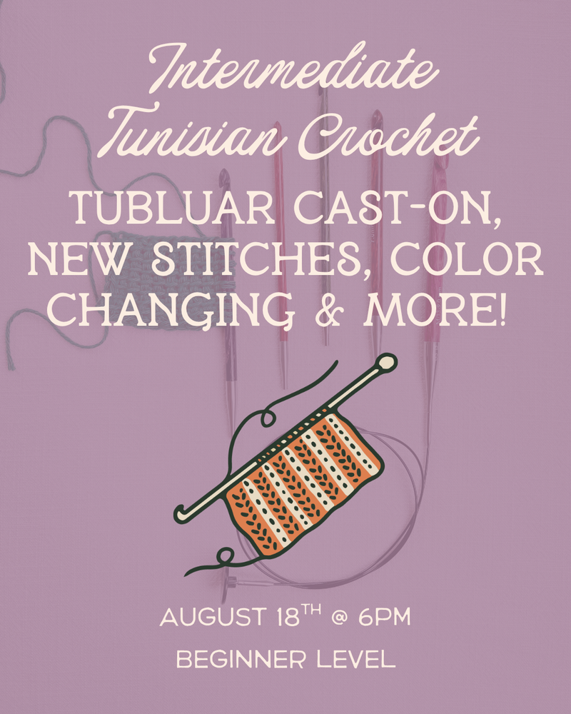 Load image into Gallery viewer, Intermediate Tunisian Crochet: Tubular Cast-On &amp; More!
