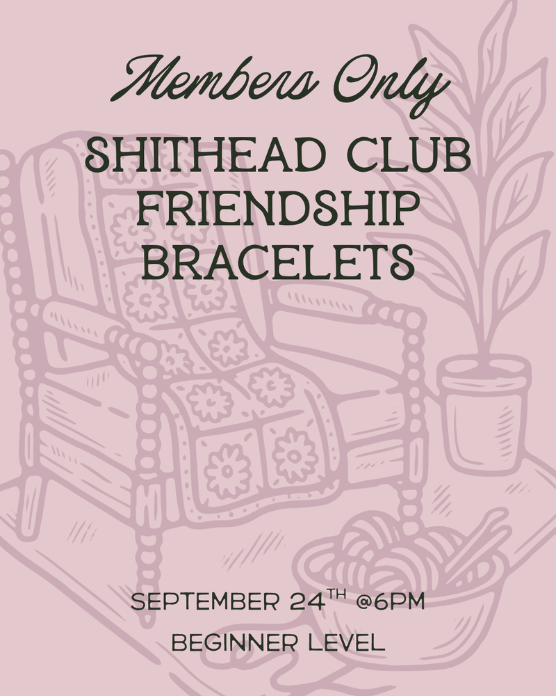 Load image into Gallery viewer, Members Only: Sh*thead Club Friendship Bracelets
