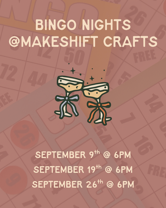 Bingo Nights @ Makeshift Crafts