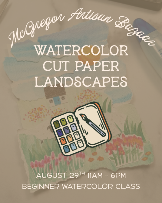 Artisan Bazaar at McGregor Square: Watercolor Cut Paper Landscape