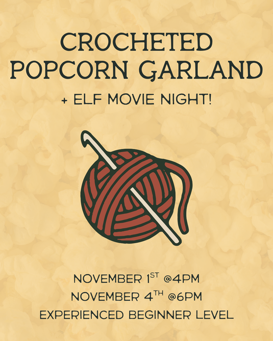 Crocheted Popcorn Garland + Elf Movie Night!