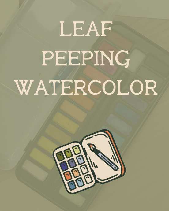 Leaf Peeping Watercoloring