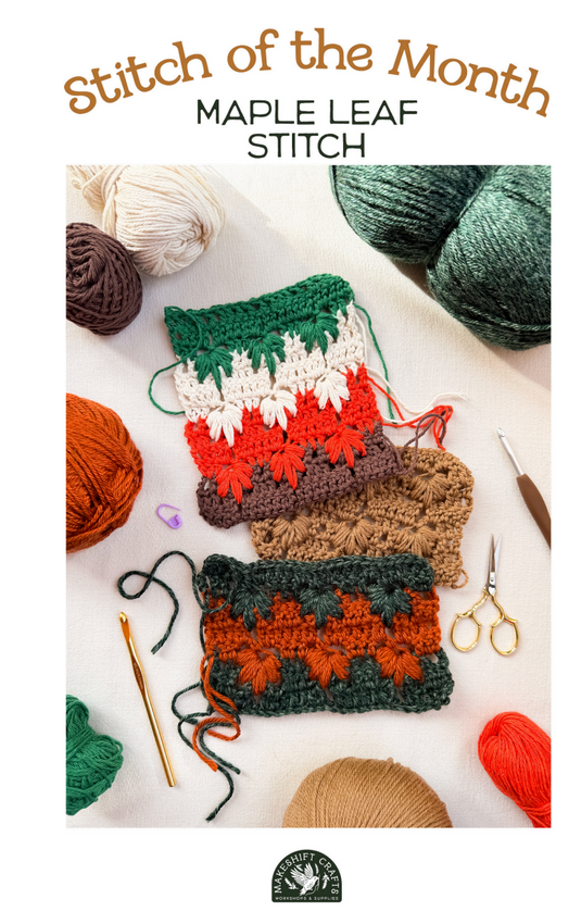 Makeshift Crafts Crochet Stitch of the Month Guide