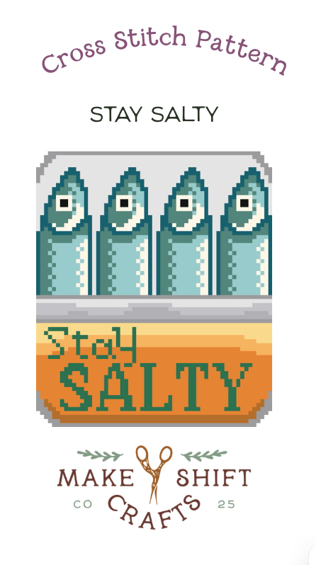 Makeshift Crafts Stay Salty Cross Stitch Pattern